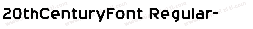 20thCenturyFont Regular字体转换